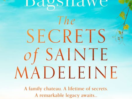 The Secrets Of Sainte Madeleine: Escape To The Chateau In This Gripping And Glamorous New Historical Romance Novel For 2022 Fashion