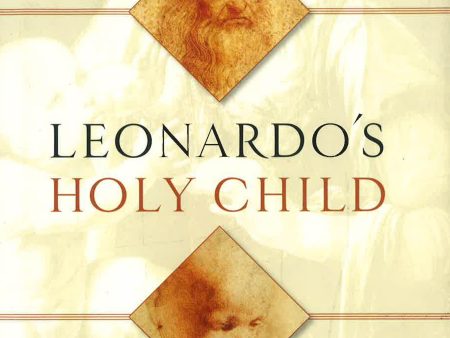 Leonardo s Holy Child For Cheap