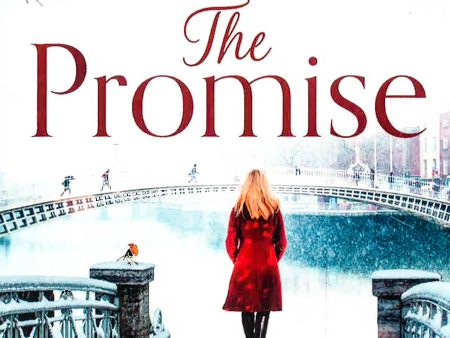 The Promise: The Perfect Emotional And Uplifting Romance Hot on Sale