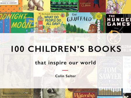 100 Children s Books: That Inspire Our World Online now