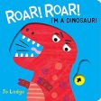 Roar! Roar! I m a Dinosaur! Online Sale