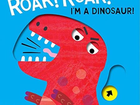 Roar! Roar! I m a Dinosaur! Online Sale