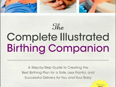 The Complete Illustrated Birthing Companion Fashion