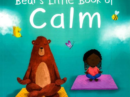 Bear s Little Book Of Calm For Discount