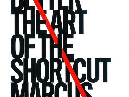 Thinking Better: The Art Of The Shortcut Cheap