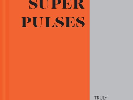 Super Pulses: Truly Modern Recipes For Beans, Chickpeas & Lentils Cheap