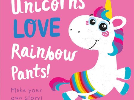 Unicorns Love Rainbow Pants! - Lift The Flap (Lift For Discount