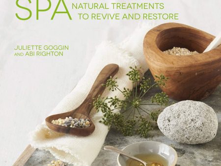 Handmade Spa: Natural Treatments To Revive And Restore Cheap