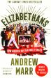 Elizabethans: The Sunday Times Bestseller, Now A Major Bbc Tv Series For Cheap