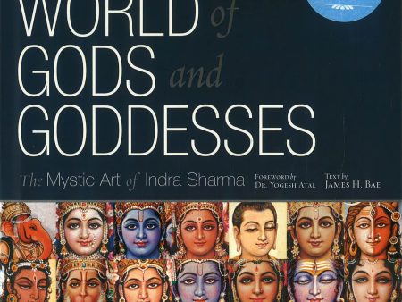 In a World of Gods and Goddesses: The Mystic Art of Indra Sharma Supply