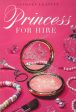 Princess For Hire Hot on Sale